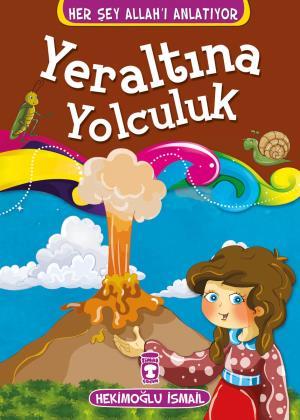 Yeraltına Yolculuk - Her Şey Allahı Anlatıyor