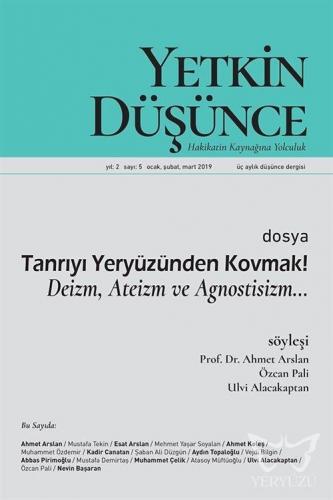 Yetkin Düşünce Dergisi Yıl: 1 Sayı: 1 Ocak, Şubat, Mart 2018