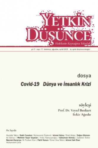 Yetkin Düşünce Sayı 11 - Covid-19 Dünya Ve İnsanlık Krizi;Covid-19 Dü