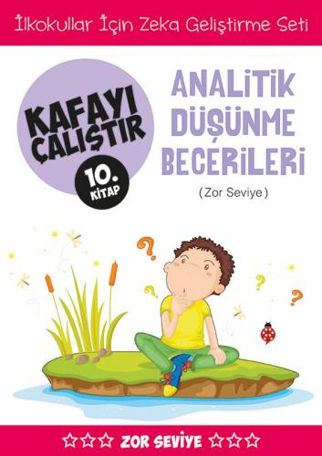 Kafayı Çalıştır 10 (Analitik Düşünme Becerileri)