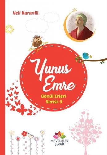 Yunus Emre Gönül Erleri Serisi 3