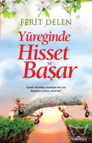 Yüreğinde Hisset Ve Başar