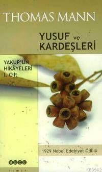 Yusuf ve Kardeşleri; Yakup'un Hikâyeleri I. Cilt