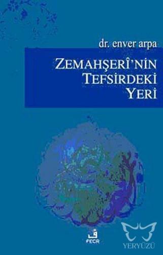 Zemahşerînin Tefsirdeki Yeri