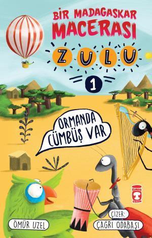 Zulu - Bir Madagaskar Macerası - Ormanda Cümbüş Var 1