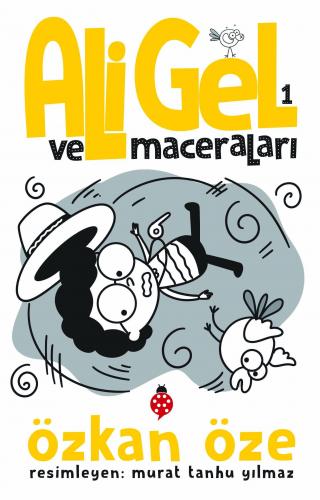 Ali Gel ve Maceraları 1